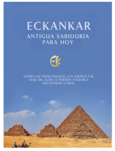 Eckankar, antigua sabiduría para hoy Eckankar, antigua sabiduría para hoy